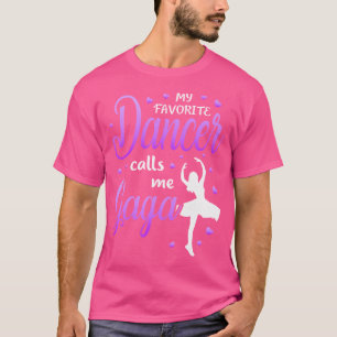 Meine Lieblings-Tänzerin nennt mich Gaga Dance Oma T-Shirt