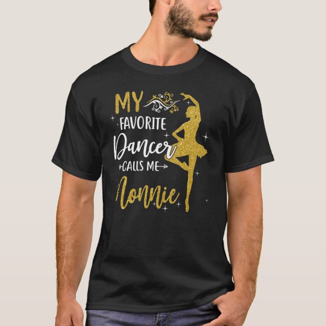 Meine Lieblings-Tänzerin nennt mich Nonnie Dance W T-Shirt (Vorderseite)