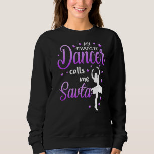 Meine Lieblings-Tänzerin nennt mich Savta Dance Om Sweatshirt