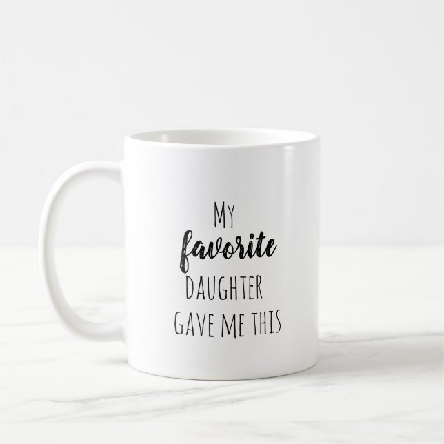 Meine Lieblings-Tochter gab mir diesen lustigen Ka Kaffeetasse (Links)