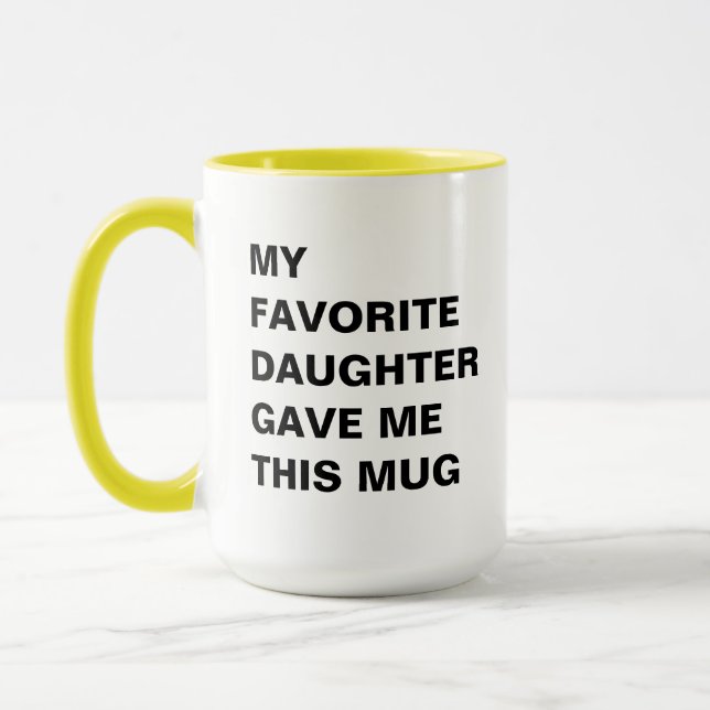 Meine Lieblings-Tochter hat mir diese Tasse lustig (Links)
