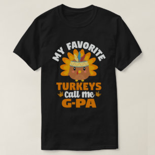 Meine Lieblings-Truthähne nennen mich G-Pa Fall-Er T-Shirt