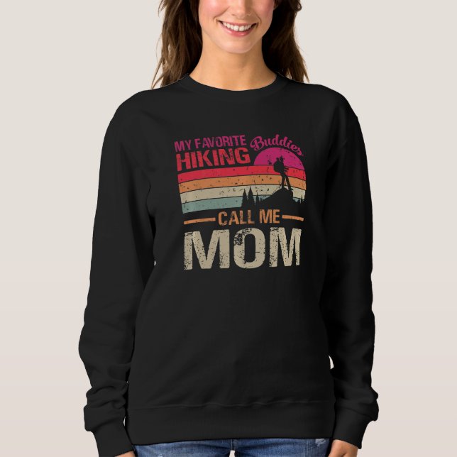 Meine Lieblings-Wanderbuddies nennen mich Mama Vin Sweatshirt (Vorderseite)