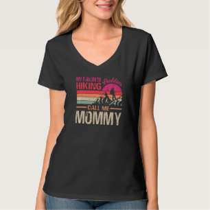 Meine Lieblings-Wanderbuddies nennen mich Mommy Vi T-Shirt