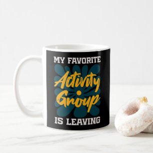 Meine Lieblingsaktivität ist das Weggehen - Lustig Kaffeetasse