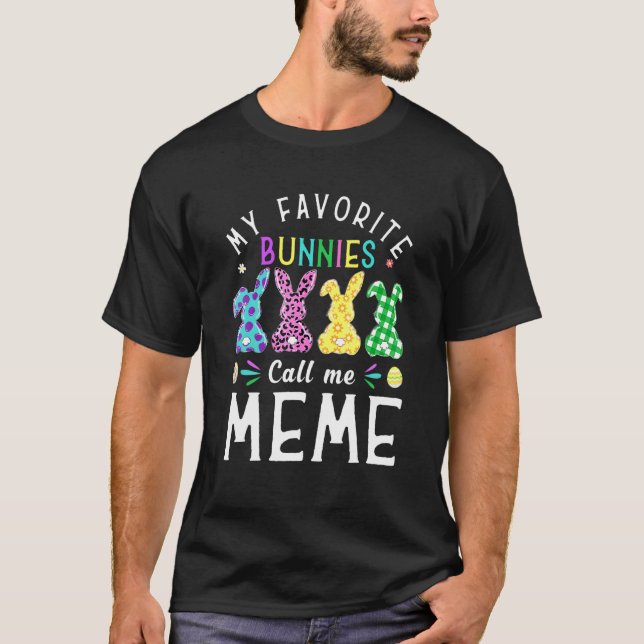 Meine Lieblingsbnies nennen mich Meme Bunny Egg Le T-Shirt (Vorderseite)