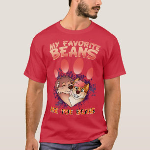 Meine Lieblingsbohnen sind Tobohnen I Fandom 5 T-Shirt