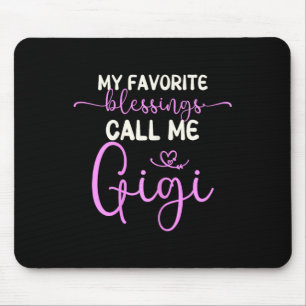 Meine Lieblingsbotschaften nennen mich Gigi Oma Mo Mousepad