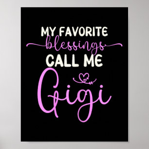 Meine Lieblingsbotschaften nennen mich Gigi Oma Mo Poster
