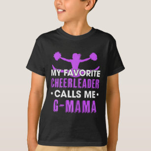 Meine Lieblingscheerleaderin nennt mich G Mama Che T-Shirt