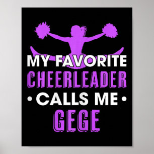 Meine Lieblingscheerleaderin nennt mich Gege Cheer Poster