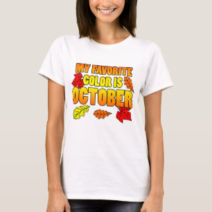 Meine Lieblingsfarbe ist Oktober T-Shirt