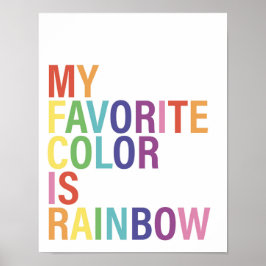 Meine Lieblingsfarbe ist Regenbogen Poster