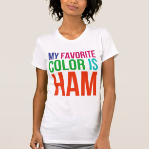 meine Lieblingsfarbe ist Schinken T-Shirt