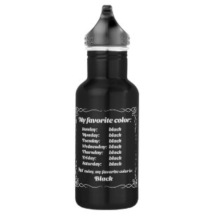 Meine Lieblingsfarbe ist schwarz Edelstahlflasche