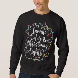 Meine Lieblingsfarbe ist Weihnachten Weihnachten W Sweatshirt