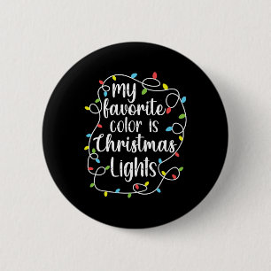 Meine Lieblingsfarbe ist Weihnachtsbeleuchtung Button