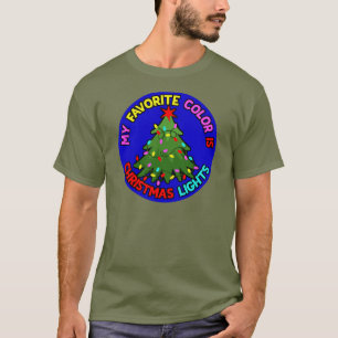 Meine Lieblingsfarbe ist Weihnachtslicht-78678 T-Shirt