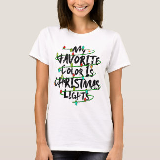 Meine Lieblingsfarbe ist Weihnachtslicht Funny Hol T-Shirt