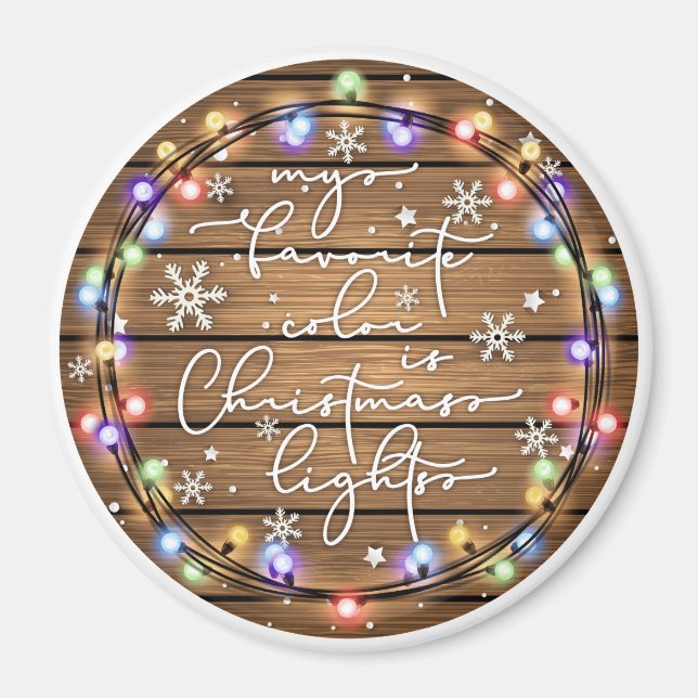 Meine Lieblingsfarbe ist Weihnachtslicht Magnet (Vorne)