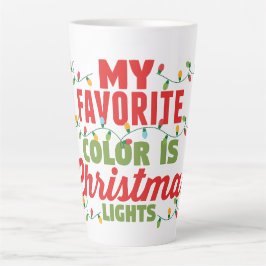 Meine Lieblingsfarbe ist Weihnachtslicht Milchtasse