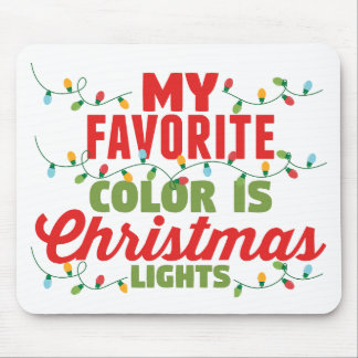 Meine Lieblingsfarbe ist Weihnachtslicht Mousepad