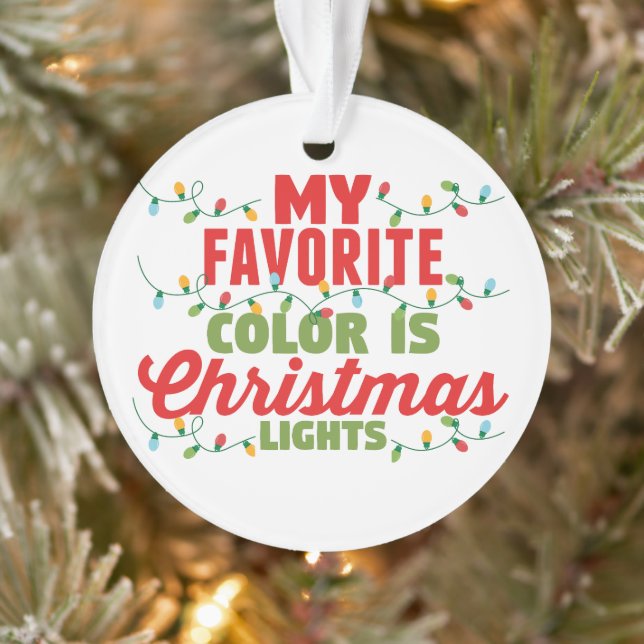 Meine Lieblingsfarbe ist Weihnachtslicht Ornament (Baum)