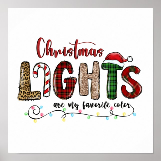 Meine Lieblingsfarbe ist Weihnachtslicht Poster (Vorne)