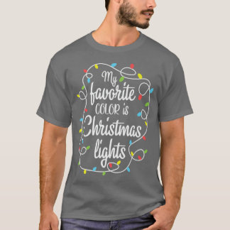 Meine Lieblingsfarbe ist Weihnachtslicht T-Shirt F