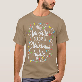 Meine Lieblingsfarbe ist Weihnachtslicht Weihnacht T-Shirt