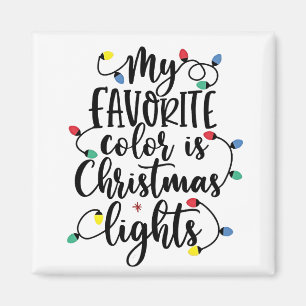 Meine Lieblingsfarbe sind Weihnachtsbeleuchtung We Magnet