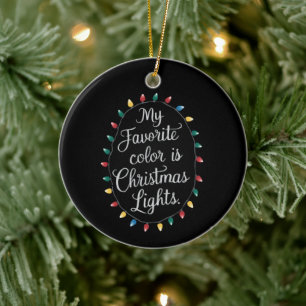 Meine Lieblingsfarbe sind Weihnachtsbeleuchtung Xm Keramik Ornament