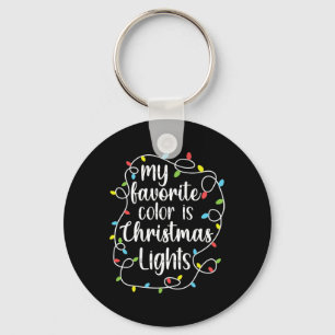 Meine Lieblingsfarbe sind Weihnachtslichter Schlüsselanhänger