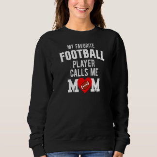 Meine Lieblingsfußballspielerin nennt mich Mama Mo Sweatshirt