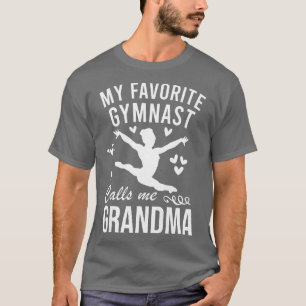 Meine Lieblingsgymnastin nennt mich Großmutter Gym T-Shirt