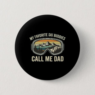 Meine Lieblingskifreunde nennen mich Papa Lustiger Button