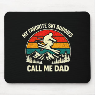 Meine Lieblingskifreunde nennen mich Papa Skifahre Mousepad