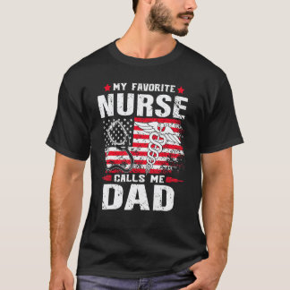 Meine Lieblingskrankenschwester nennt mich Dad Ame T-Shirt