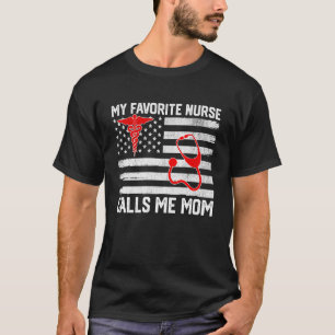 Meine Lieblingskrankenschwester nennt mich Mom Kra T-Shirt