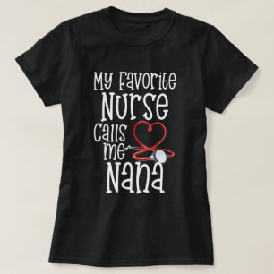 Meine Lieblingskrankenschwester ruft mich T-Shirt
