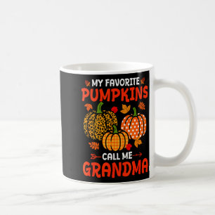 Meine Lieblingskürbisse nennen mich Oma Thanksgivi Kaffeetasse