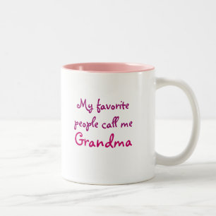 Meine Lieblingsleute rufen mich Großmutter an Zweifarbige Tasse
