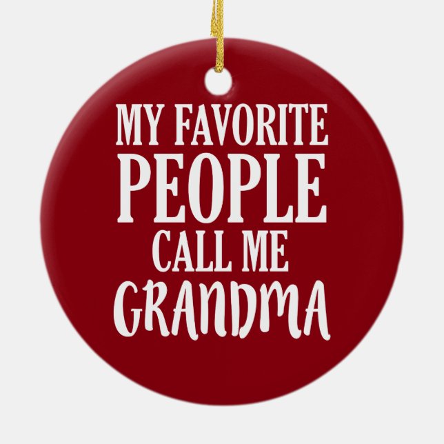 Meine Lieblingsleute rufen mich Keramik Ornament (Hinten)