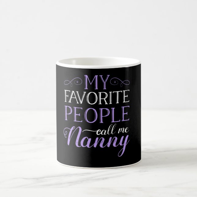 Meine Lieblingsleute rufen mich Kindermädchen Kaffeetasse (Mittel)