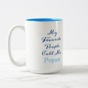 Meine Lieblingsleute rufen mich… kundenspezifisc Zweifarbige Tasse