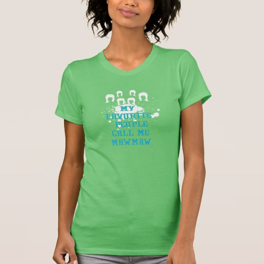 Meine Lieblingsleute rufen mich mawmaw Mamma T-Shirt