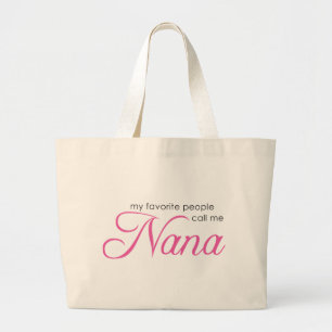 Meine Lieblingsleute rufen mich Nana an Jumbo Stoffbeutel