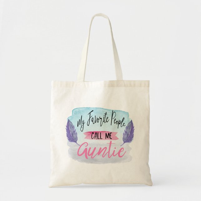 Meine Lieblingsleute rufen mich Tante Tote Bag an Tragetasche (Vorne)