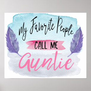 Meine Lieblingsleute rufen mich Tante Wall Art an Poster