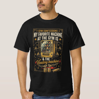 Meine Lieblingsmaschine im Fitnessstudio T-Shirt